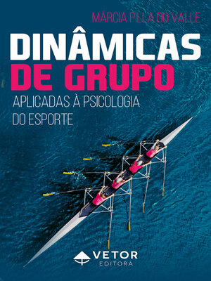 cover image of Dinâmicas de grupo aplicadas à psicologia do esporte